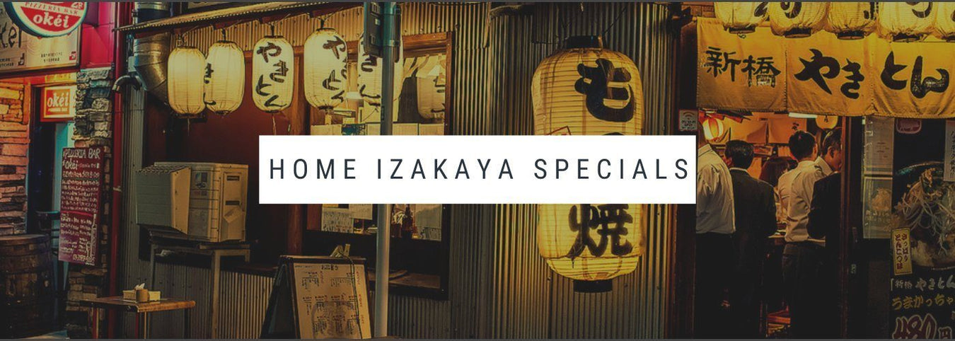 Home Izakaya Specials